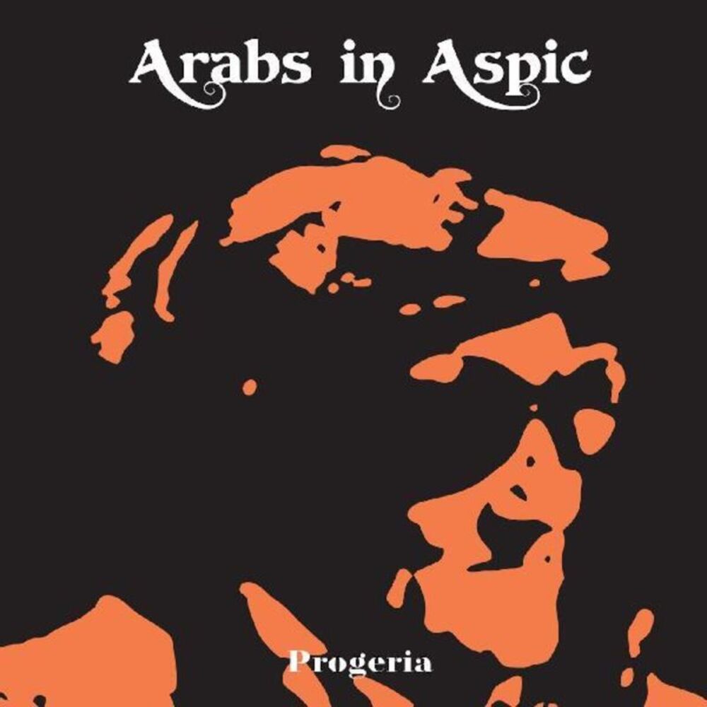Arabs in Aspic - Progeria  LP LP